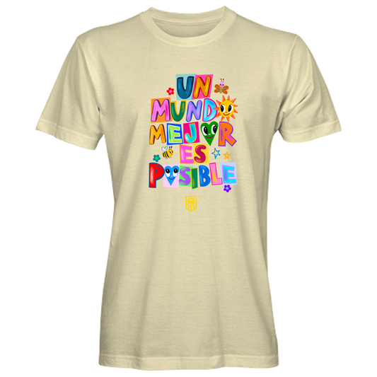 Un Mundo Mejor Es Posible T-Shirt