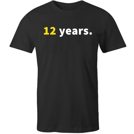 ON SALE: 12 Years Tee