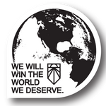 We Will Win the World 2" Die Cut Sticker