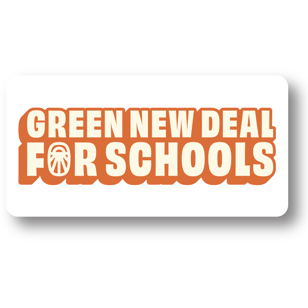 Green New Deal for Schools Stickers - 5 Pack