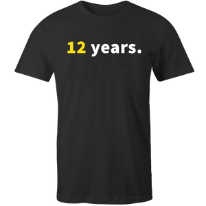 ON SALE: 12 Years Tee