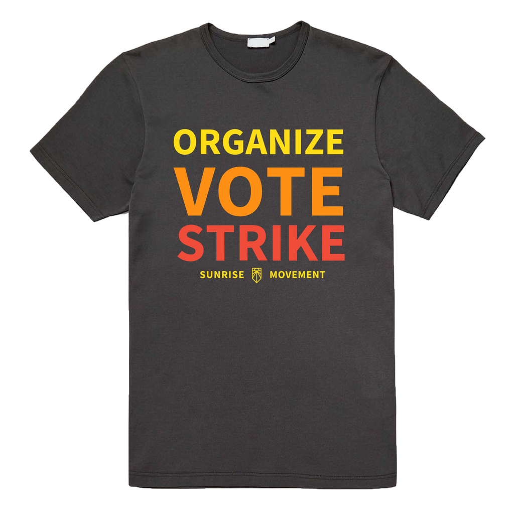 Organize Vote Strike Tee - now HALF PRICE !